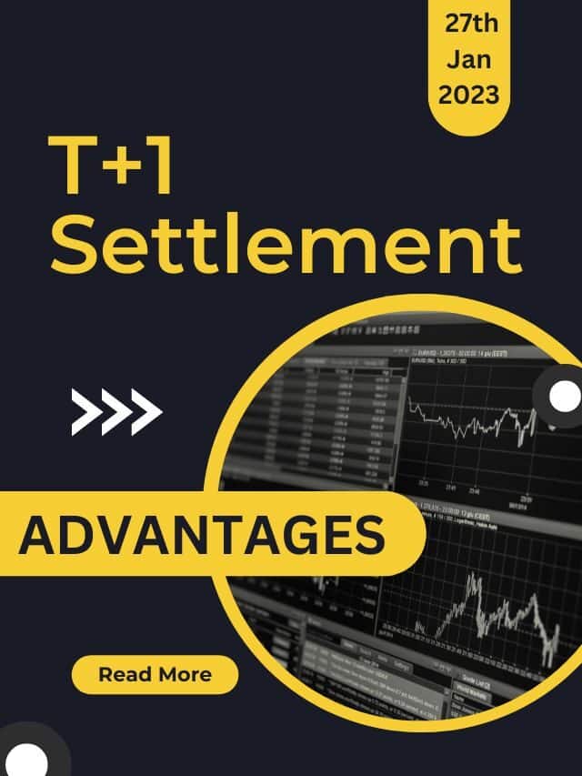 Advantages of T+1 Settlement Cycle
